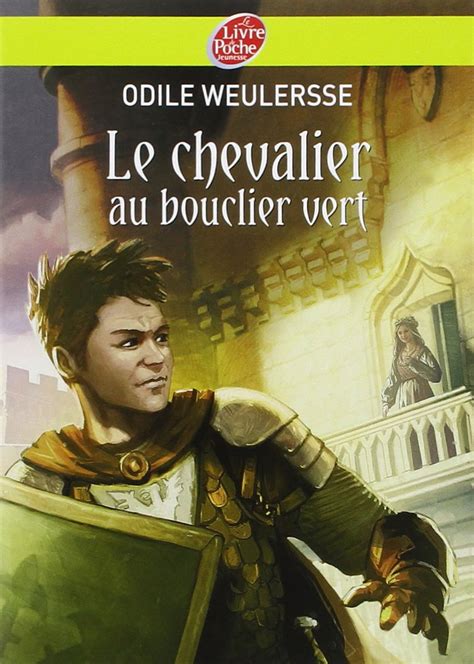 Résumé Le Chevalier Au Bouclier Vert Le Chevalier au Bouclier vert (1) : Présentation et situation initiale